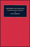 Monitoring and Compliance: The Political Economy of Inspection