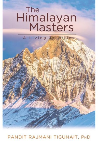 Himalayan Masters: A Living Tradition