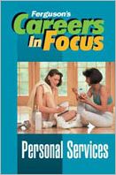 Careers in Focus/Personal Services