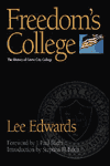 The Freedon's College: History of Grove City College