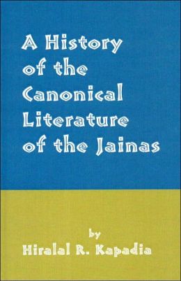 A History of the Canonical Literature of the Jainas