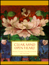 Clear Mind, Open Heart: Healing Yourself, Your Relationship, and the Planet