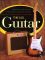 This Old Guitar: Making Music and Memories from Country to Jazz, Blues to Rock