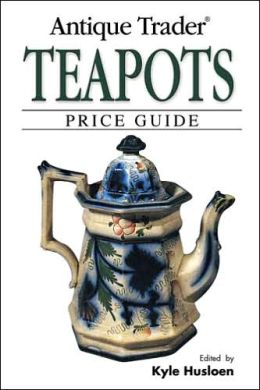 Antique Trader Teapots Price Guide