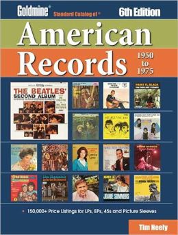 Goldmine Standard Catalog Of American Records, 1950-1975