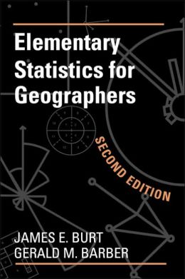 Elementary Statistics for Geographers