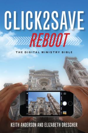 Click 2 Save REBOOT: The Digital Ministry Bible