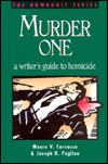 Murder: A Writer's Guide to Homicide