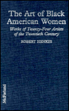 Art of Black American Women: Works of Twenty-Four Artists of the Twentieth Century