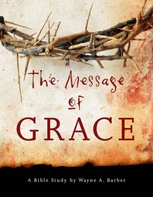 The Message of Grace