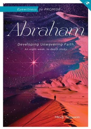 Eyewitness to Promise:Abraham