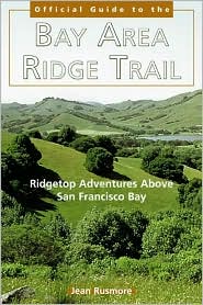 The Bay Area Ridge Trail: Ridgetop Adventures above San Francisco Bay