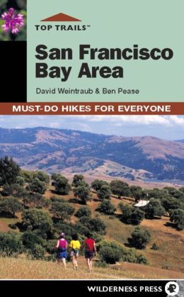Top Trails San Francisco Bay Area: Must-Do Hikes for Everyone