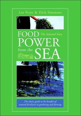 Food Power from the Sea Lee Fryer and Dick Simmons
