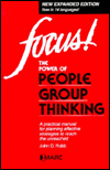 Focus! The Power of People Group Thinking