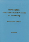 Remington: The Science and Practice of Pharmacy