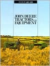 John Deere Tractors and Equipment: 1837-1959