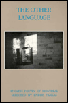 The Other language: English poetry of Montreal