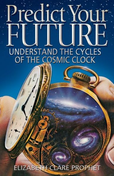 Predict Your Future: Understand the Cycles of the Cosmic Clock
