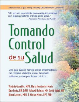 Tomando Control de su Salud: Una Guía para el Manejo de Tomando Control de su Salud: Una Guía para el Manejo de
