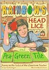 Rainbows, Head Lice, & Pea-Green Tile