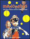 Marionettes and String Puppets: Collector's Reference Guide