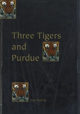 Three Tigers and Purdue: Stories of Korea, Hong Kong, Taiwan, and an American University
