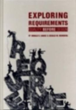 Exploring Requirements: Quality Before Design Donald C. Gause and Gerald Weinberg