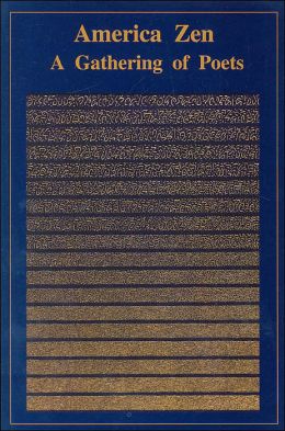 America Zen: A Gathering of Poets