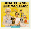 Miguel and the Santero