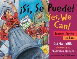 Si, Se Puede! / Yes, We Can!: Janitor Strike in L.A.