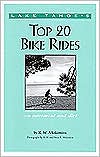 Lake Tahoe's 20 Best Pavement and Dirt Rides