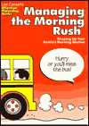 Managing the Morning Rush: Shaping up Your Family's Morning Routine
