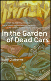 In the Garden of Dead Cars