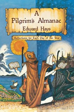 A Pilgrim's Almanac: Reflections for Each Day of the Year
