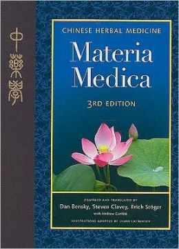 Chinese Herbal Medicine: Materia Medica / Edition 3 By Dan Bensky ...