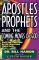 Apostles, Prophets, and the Coming Moves of God: God's End-Time Plans for His Church and Planet Earth