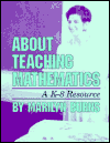 About Teaching Mathematics: A K-8 Resource, First Edition