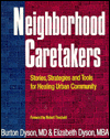 Neighborhood Caretakers: Stories, Strategies, and Tools for Healing Urban Community