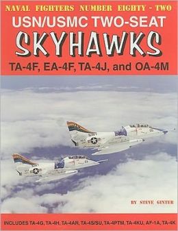 USN/USMC Two-Seat Skyhawks (Naval Fighters) Steve Ginter