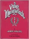 Velvet Monkey Wrench: Millennial Edition