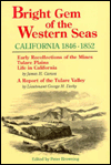 Bright Gem of the Western Seas: California, 1846-1852