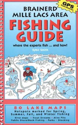 Brainerd Mille Lacs Area Fishing Guide: Where the Experts Fish and How!