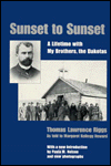 Sunset to Sunset: A Lifetime with My Brothers, the Dakotas