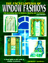Encyclopedia of Window Fashions: A Visual Guide to the World of Window Treatments
