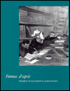 Femmes d'esprit: Women in Daumier's Caricature.