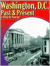 Washington, D. C., Past and Present