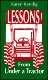 Lessons from under a Tractor