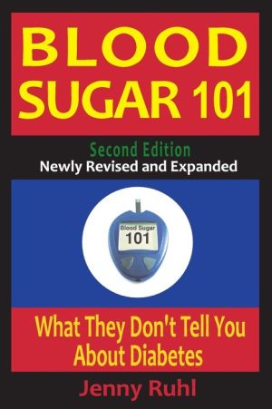 Blood Sugar 101: What They Don't Tell You about Diabetes