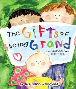 The Gifts of Being Grand Marianne Richmond